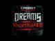 [Music] Cassidy – Dreams & Nightmares Freestyle