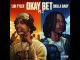 [Music] Luh Tyler & Skilla Baby – Okay Bet Pt. 2 (AUDIO)