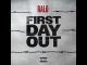 [Music] Ralo – First Day Out (AUDIO)