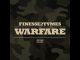 [Music] Finesse2tymes – Warfare (AUDIO)