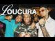 [Music] Borges Ft. Cabelinho & Veigh – Loucura