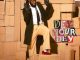 [Music] Timaya – Dey Your Dey